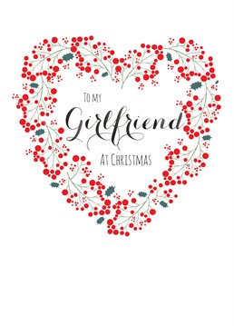 Send this beautiful Christmas card by Claire Giles to your girlfriend this Christmas and put a smile on her face.