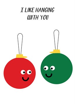 What a lovely pair of? baubles! Send this Scribbler Christmas card and put a smile on their face.