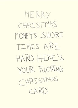 This Scribbler Christmas card is perfect if money is tight or you simply couldn't be arsed!