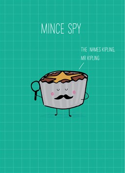 Mince Spy, by Scribbler. I don't think a mince pie has ever looked so suave. Send this stealthy Christmas card to spread some cheer.