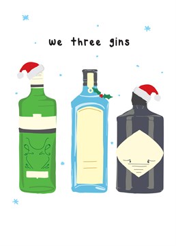 We Three Gins by Scribbler. Gold, Frankincense and Myrrh?! The only gift they need this Christmas is gin.