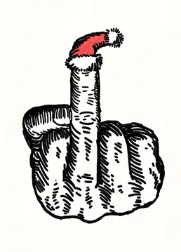Give Christmas The Middle Finger by Scribbler. Everything looks better with a Santa hat, right?! Give the middle finger this Christmas in a passive aggressive way with this exclusive design by Scribbler.