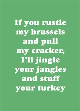 Rustle My Brussels by Scribbler. Be careful not to jingle their turkey or they may end up pulling your brussels...