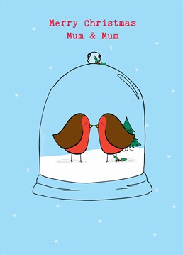 Merry Christmas Mum & Mum Robins by Scribbler. This festive scene with two robins in the snow is perfect for Mum & Mum at Christmas.