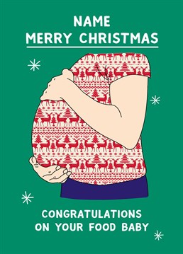 Due date: sometime in the new year! If this isn't you at 3pm on Christmas Day then you're not doing it right. Personalised design by Scribbler.