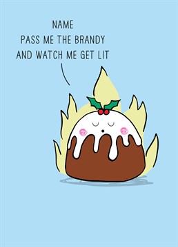 Things are about to get lit with this boozy Christmas pudding card! Personalised design by Scribbler.