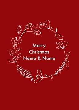 Send Christmas wishes to your couple goals with this personalised wreath design by Scribbler.