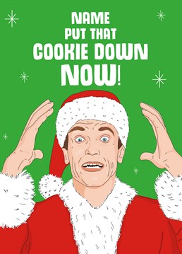 When you just can't stop eating Christmas food... Add a name and send Arnold Schwarzenegger to save the day with this Jingle All The Way inspired personalised card by Scribbler.