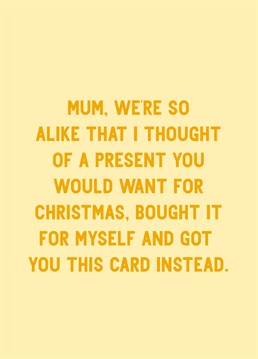 Yes but do you know who else would really like that? ME. Shopping for yourself is so much easier and your mum can always borrow it when you're done! Christmas design by Scribbler.