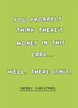 May as well just send a big ol' f*ck you, eh? Manage your relative's Christmas expectations with this funny Scribbler card.