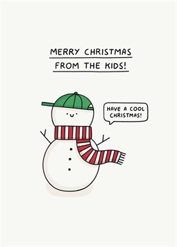 If you're all skint (standard) club together and buy your parents this cute Christmas card. Or else parents, you'll just have to buy it on their behalf and send to yourself! Designed by Scribbler.