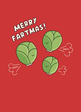 If they LOVE sprouts at Christmas, make sure to send them this cheeky Scribbler card and to sit as far away from them as possible at the dinner table.