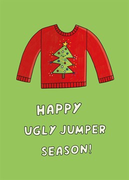 For that one person who has an impressive Christmas jumper collection and isn't ashamed to wear them - it's their time to shine! Designed by Scribbler.