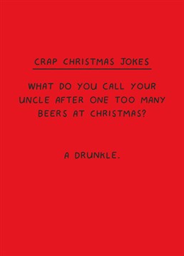 If your uncle is always the life of the party, send this punny Scribbler card to let him know you can't wait to celebrate the Christmas together.