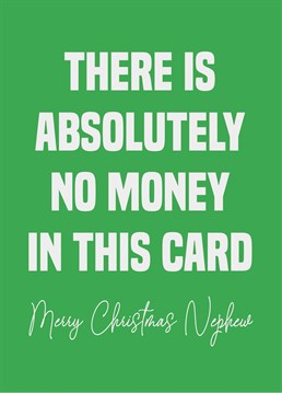 Sorry nephew, times are tough! There's a cost of living crisis, don't you know? Funny Christmas card by Scribbler.