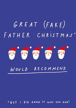 Award dad five stars for his valiant Father Christmas efforts and let him know that the jig is most definitely up! Designed by Scribbler.