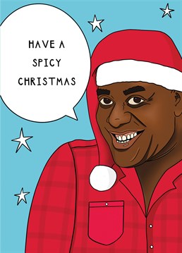 Make someone's day and send the legend that is Ainsley Harriott to burst into their home and wish them a Spicy Christmas. Designed by Scribbler.