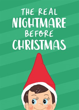 Perfect for parents who have recently had the displeasure of having to think of nightly activities for this creepy little elf!    Send this funny Elf on the Shelf inspired Christmas card to friend this Christmas