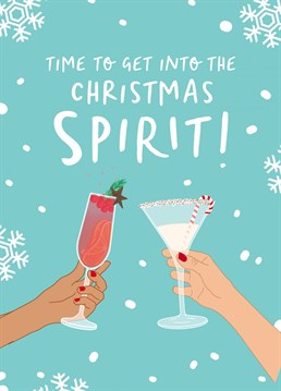 A Christmas card which is sure to get them into the Christmas spirit!    Perfect for Christmas cocktail lovers, or just those who love Christmas for the excuse to get the day drinking in early.