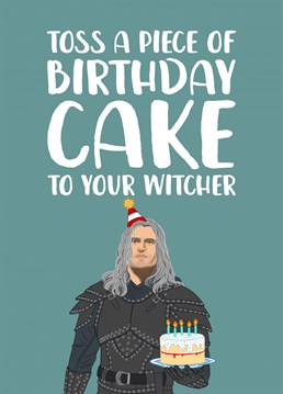 This funny birthday card is perfect for celebrating your friend, brother or boyfriend turning another year older!  Send to fans of The Witcher game or those who love the Henry Cavill Netflix series. Designed by The Cake Thief