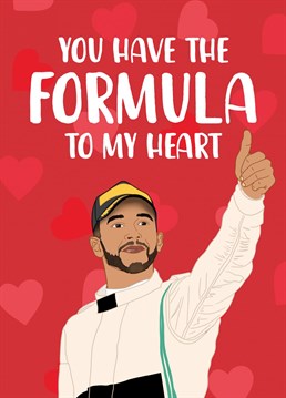 Send this funny Valentine's Day card to your boyfriend, husband or partner this year!  Perfect for those who love Lewis Hamilton or spending their Sundays watching the Formula 1!  Designed by The Cake Thief