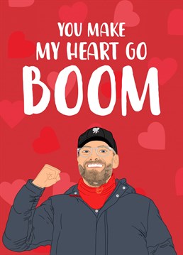 A funny Valentine's Day card, perfect for supporters of Liverpool Football Club and fans of manager Jurgen Klopp!  Send this football inspired card to your boyfriend or husband this year.  Designed by The Cake Thief