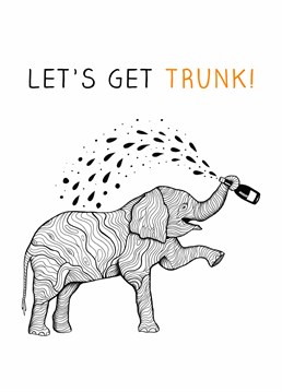 They're going to be elephant's trunk on their birthday! Send this brilliant ComPONY card to someone who's planning to do exactly that.