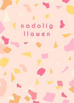 Wish your loved ones a merry christmas in Welsh this year with this 'Nadolig Llawen', terrazzo styled greeting card from CoconuTacha.