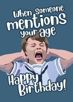You supply the jokes, Prince Louis provides the punchline. Happy Birthday to that someone who refuses to acknowledge their ascending years!