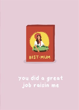 Send some Mother's Day love with this cute raisin-themed card!
