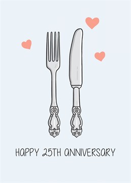 Wish a loved one a Happy 25th Wedding Anniversary with this funny, colourful card. Designed by Creaternet.