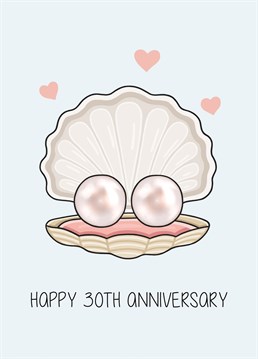 Wish a loved one a Happy 30th Wedding Anniversary with this funny, colourful card. Designed by Creaternet.