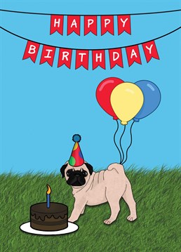Send a Dog lover this cute Pug Dog Birthday Card to celebrate them becoming another year older. Designed by Cupsie's Creations.
