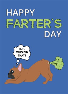 Send a Frenchie Dad this funny farting French bulldog card to wish him a Happy Father's Day. Also perfect from the dog. Designed by Cupsie's Creations.