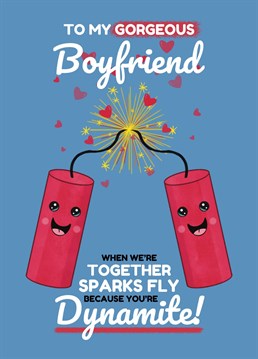 Let your boyfriend know that when you're together sparks fly because you're dynamite together! With this cute but funny valentine's day card designed by Cupsie's Creations.