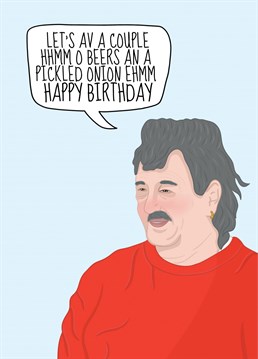 Celebrate in style with some beers and a pickled onion! Send them this funny Clarkson's Farm, Gerald Cooper card to wish them a Happy Birthday. Designed by Cupsie's Creations.