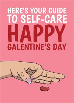 Wish your bestie a Happy Galentine's Day and let her know how she can take care of herself with this funny self-care guide greeting card designed by Cupsie's Creations.