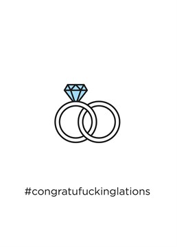 It isn't every day that your mates tie the knot so say congratu-fucking-lations with this brilliant wedding card by CardShit.