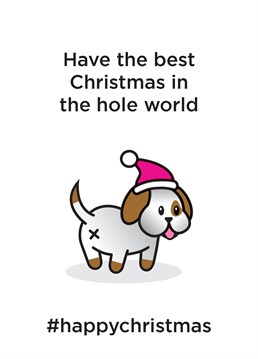 Celebrate the best christmas in the hole entire world with this card designed by CardShit.