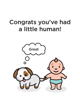 Lets hope the dog likes the child and doesn't eat it! A Baby Shower card designed by Baby Shower cardShit.