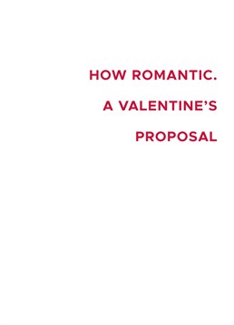 Congratulate a couple on their totally cliche and predictable Valentine's engagement with this design by Cunning Linguist.