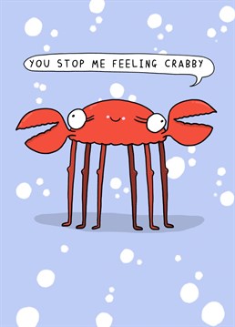 Pinch, punch, you make me feel less crabby! Designed by Doodles From My Brain.