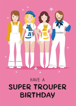 <span style="font-size: 13px;">Wish someone a Super Trouper Birthday with this cute and stylish card!</span>