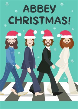Wish your friend or loved one an ABBEY CHRISTMAS with this funny Beatles-inspired card!