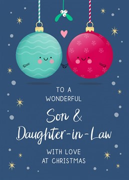 Send your Son & Daughter-in-Law some love this Christmas with this wonderfully cute bauble card!