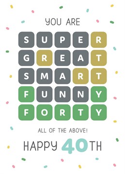 Wish someone a Happy 40th with this heartfelt Wordle inspired card!
