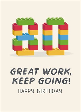 Congratulate someone for making it to 80 with this funny Lego brick inspired Birthday card!