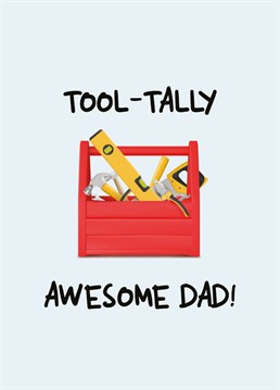 Let your DIY-loving Dad know how you feel about him with this cute Father's Day card.