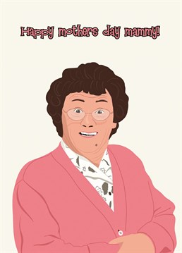 Make them smile with this card inspired by Mrs Browns Boys.