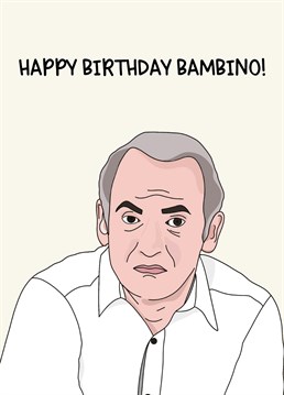 Send this birthday card to your bambino!
